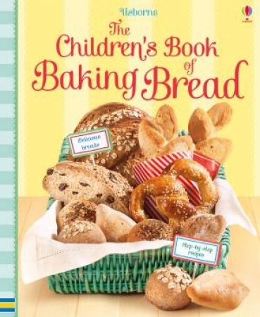 Children's Book of Baking Bread by Various