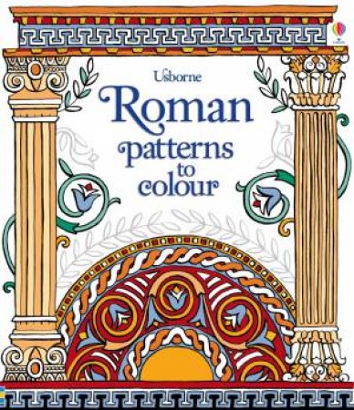 Roman Patterns to Colour by Various