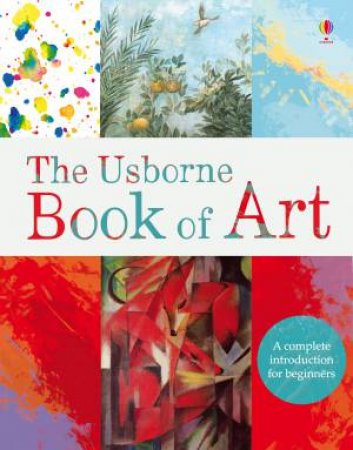 The Usborne Book of Art by Rosie Dickins