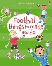 Football Things to Make and Do