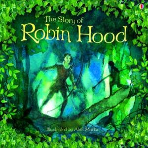 The Story of Robin Hood by Rob Lloyd Jones