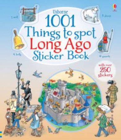 1001 Things to Spot Long Ago Sticker Book by Teri Gower