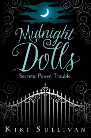 Midnight Dolls by Kiki Sullivan