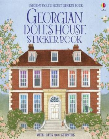 Georgian Doll's House Sticker Book by Abigail Wheatley & Maja Kastelic