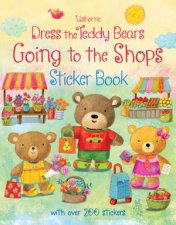 Dress the Teddy Bears Going to the Shops Sticker Book