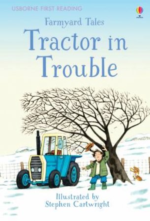 Farmyard Tales: Tractor in Trouble by Heather Amery