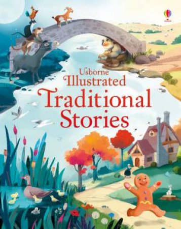 Illustrated Traditional Stories by Various & Sara Gianassi