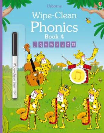 Wipe-Clean Phonics: Book 4 by Mairi MacKinnon & Fred Blunt