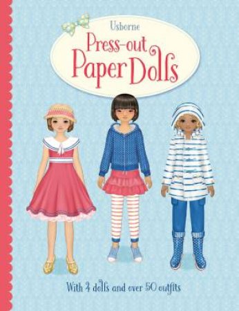 Press-Out Paper Dolls by Fiona Watt & Simona Bursi