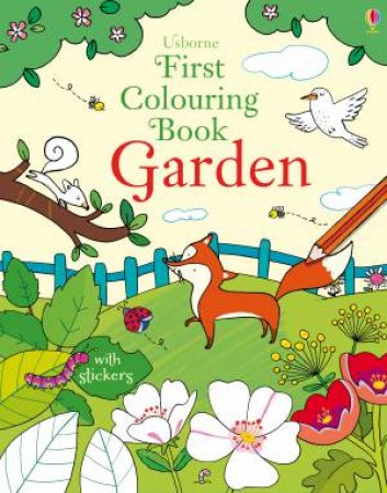 First Colouring Book: Garden by Felicity Brooks