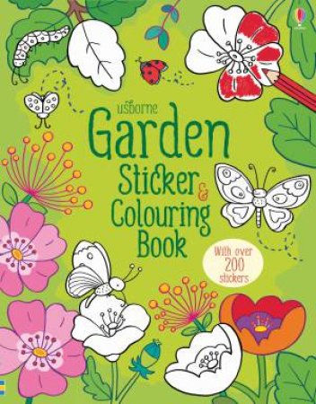 Usborne: Garden Sticker And Colouring Book by Felicity Brooks