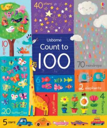 Count to 100 by Felicity Brooks & Sophia Toulliatou