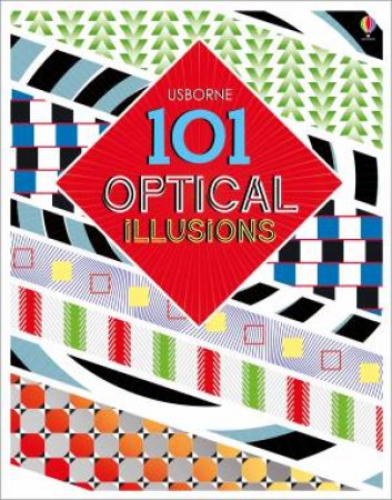 101 Optical Illusions by Sam Taplin & Matthew Durber