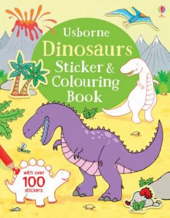 Dinosaurs Sticker & Colouring Book by Sam Taplin & Stacey Lamb & Maria Pearson