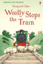 First Reading Farmyard Tales  Woolly Stops the Train