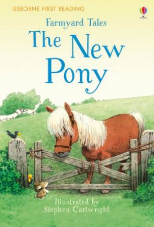 First Reading: Farmyard Tales - The New Pony by Heather Amery