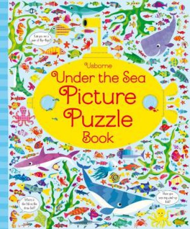 Under the Sea Picture Puzzle Book by Kirsteen Robson & Gareth Lucas