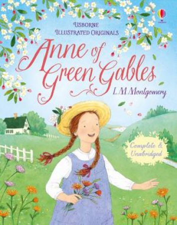 Anne Of Green Gables by L M Montgomery & Sophie Allsopp