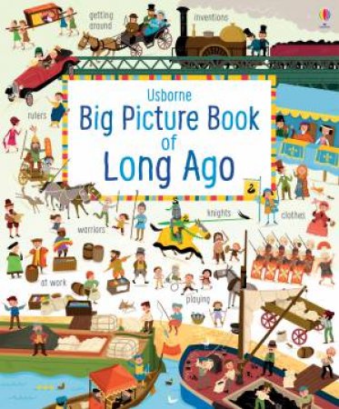 Big Picture Book Of Long Ago by Sam Baer & Wesley Robins & Laura Cowan