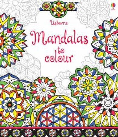 Mandalas to Colour by Emily Bone