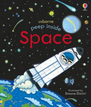 Peep Inside Space by Anna Milbourne