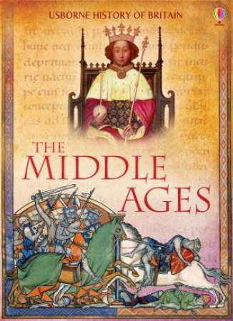 The Middle Ages by Abigail Wheatley & Ian McNee