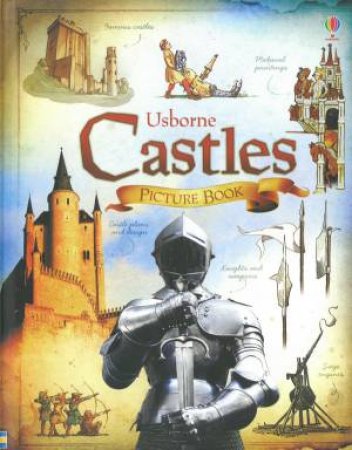 The Usborne Castles Picture Book by Abigail Wheatley