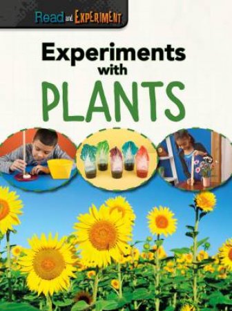 Experiments with Plants by ISABEL THOMAS