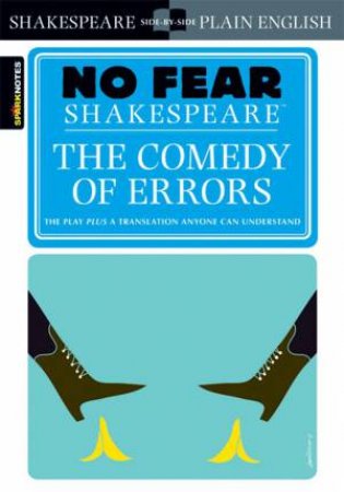 No Fear Shakespeare: The Comedy Of Errors by William Shakespeare & John Crowther