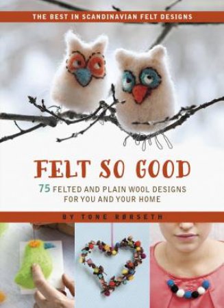 Felt So Good by Tone Rorseth