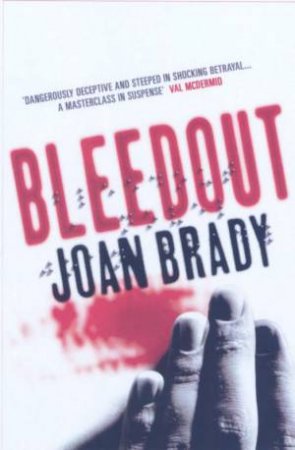 Bleedout by Joan Brady