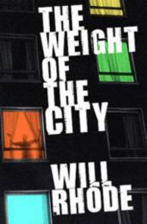 The Weight Of The City by William Rhode