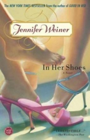 In Her Shoes by Jennifer Weiner