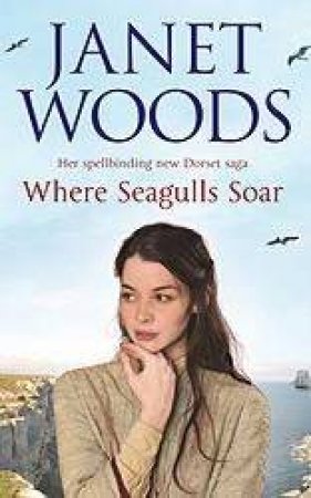 Where Seagulls Soar by Janet Woods