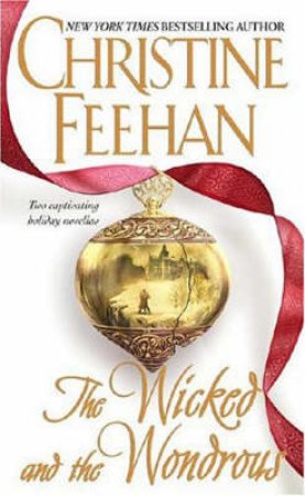 The Wicked and the Wondrous by Christine Feehan