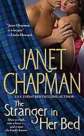 The Stranger In Her Bed by Janet Chapman