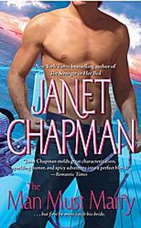 Man Must Marry by Janet Chapman