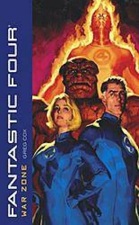 Fantastic Four: War Zone by Greg Cox