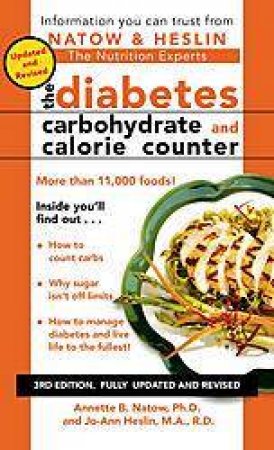 The Diabetes Carbohydrate & Calorie Counter by Annette B Natow & Jo-Ann Heslin