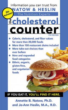 The Cholesterol Counter 7th Ed by Annette B. Natow & Jo-Ann Heslin 