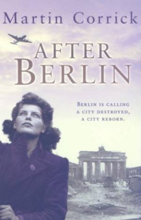 After Berlin by Martin Corrick