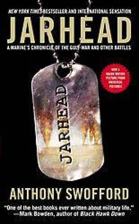 Jarhead: A Soldier's Story Of Modern War by Swofford, Anthony