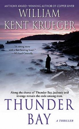 Thunder Bay a Cork O'Conner mystery by William Kent Krueger