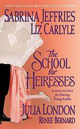 The School For Heiresses by Various