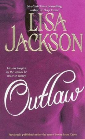 Outlaw by Lisa Jackson