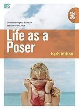 Life As A Poser by Beth Killian