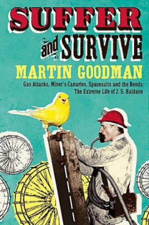 Suffer and Survive by Martin Goodman