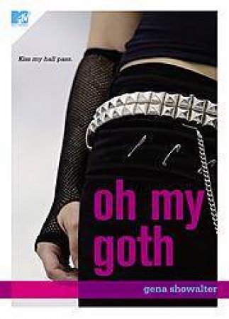 Oh My Goth by Gena Showalter