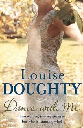 Dance With Me by Louise Doughty