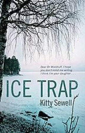 Ice Trap by Kitty Sewell